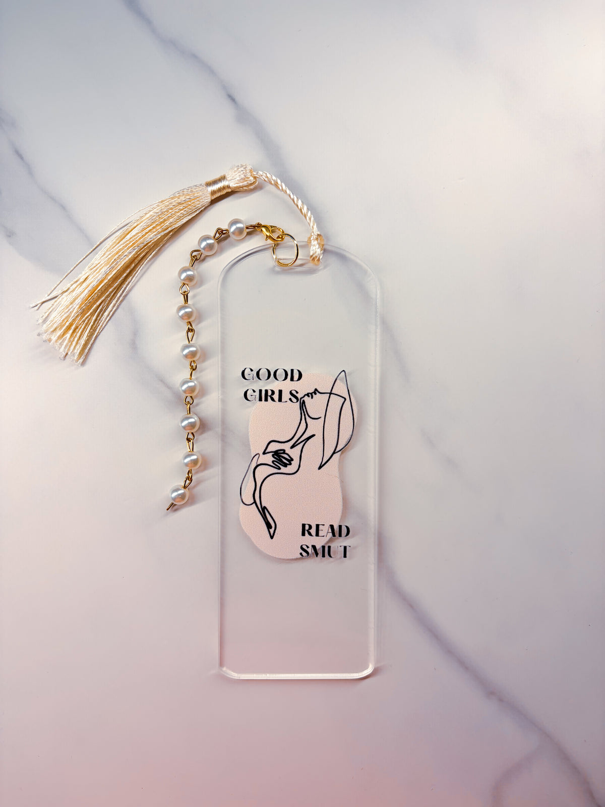Good Girls Read Smut Acrylic Bookmark