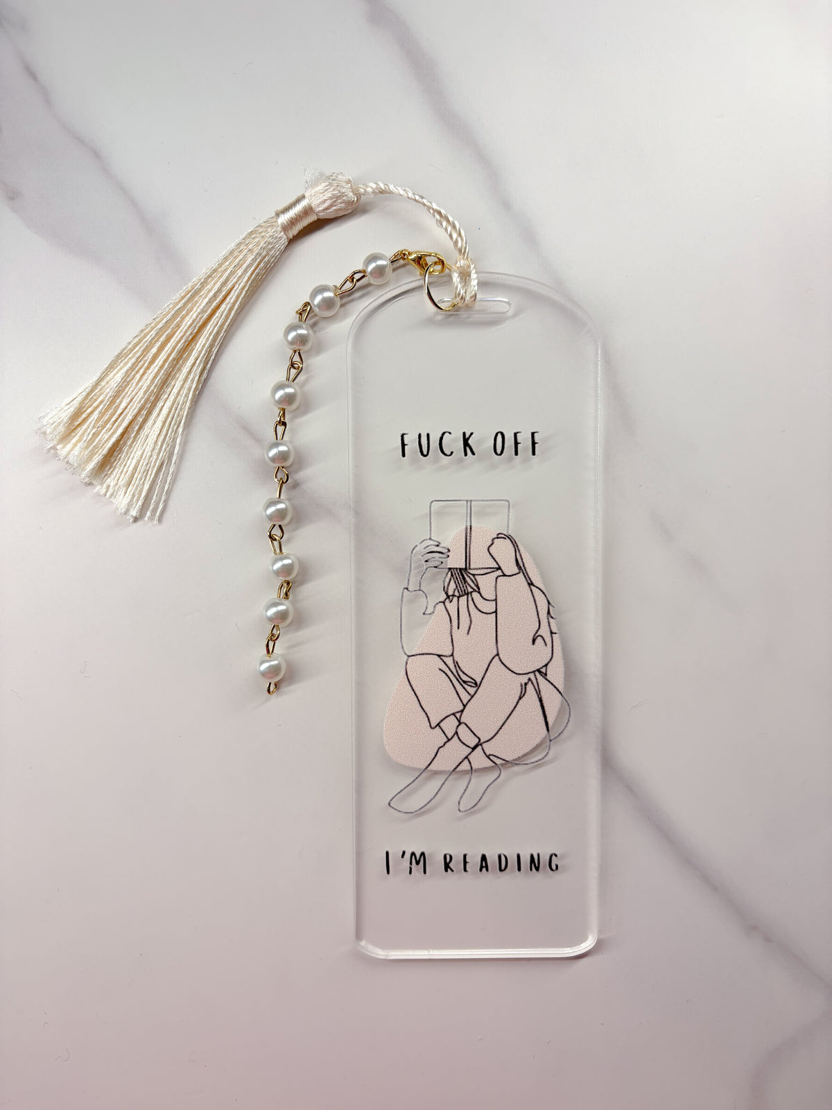 F*ck Off I'm Reading Acrylic Bookmark