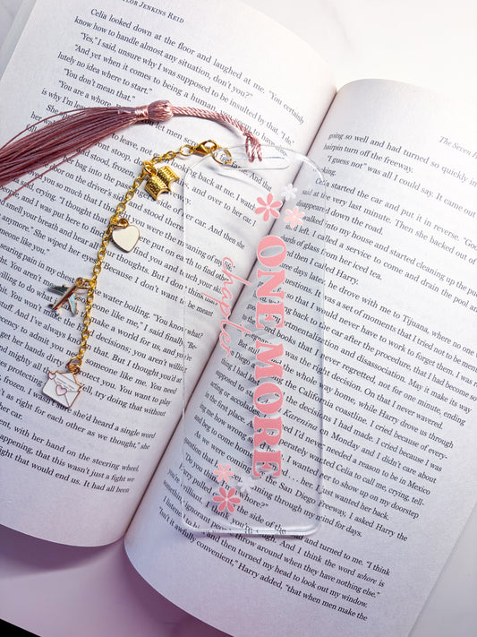 Just One More Chapter Acrylic Bookmark