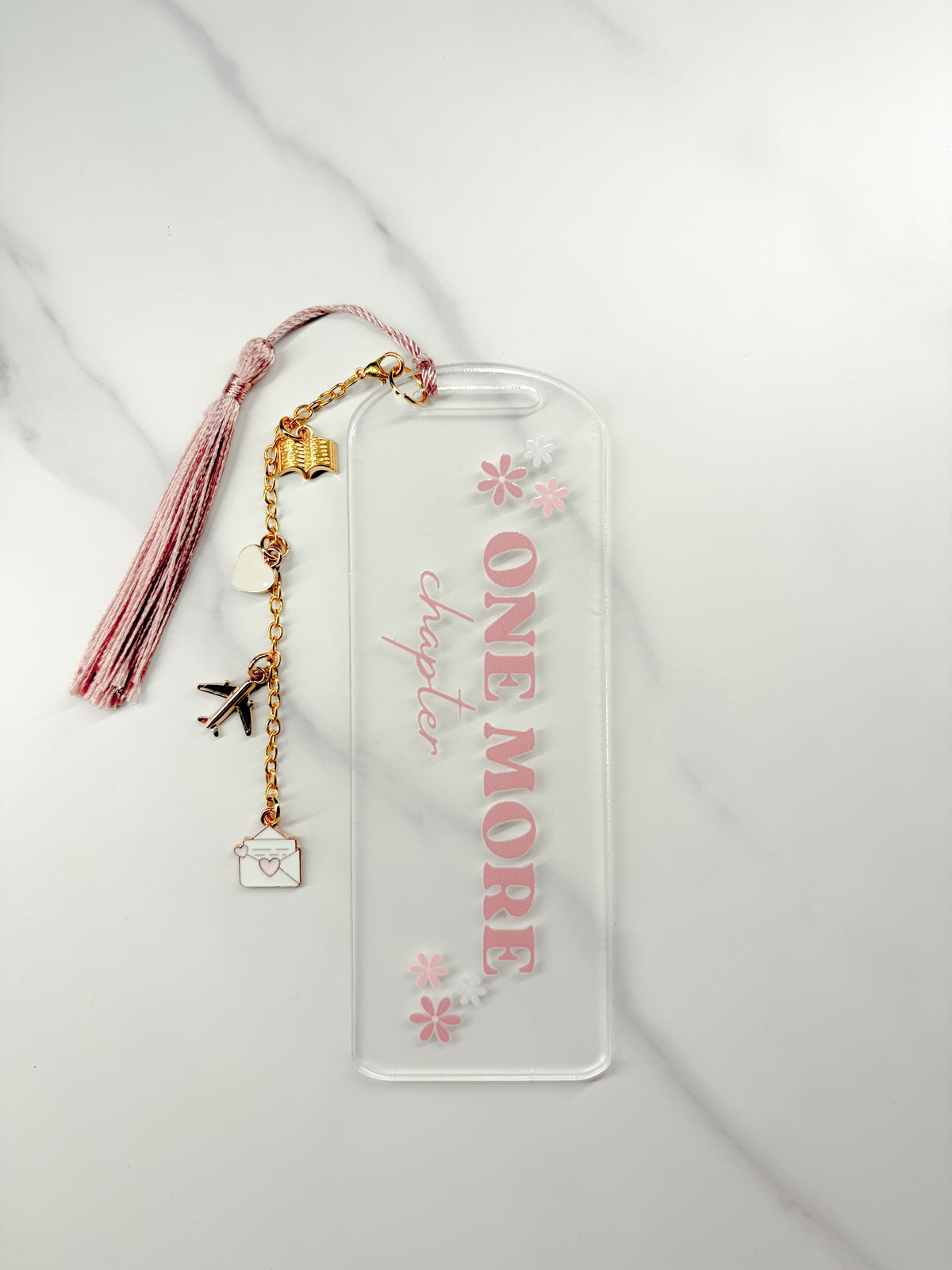 Just One More Chapter Acrylic Bookmark