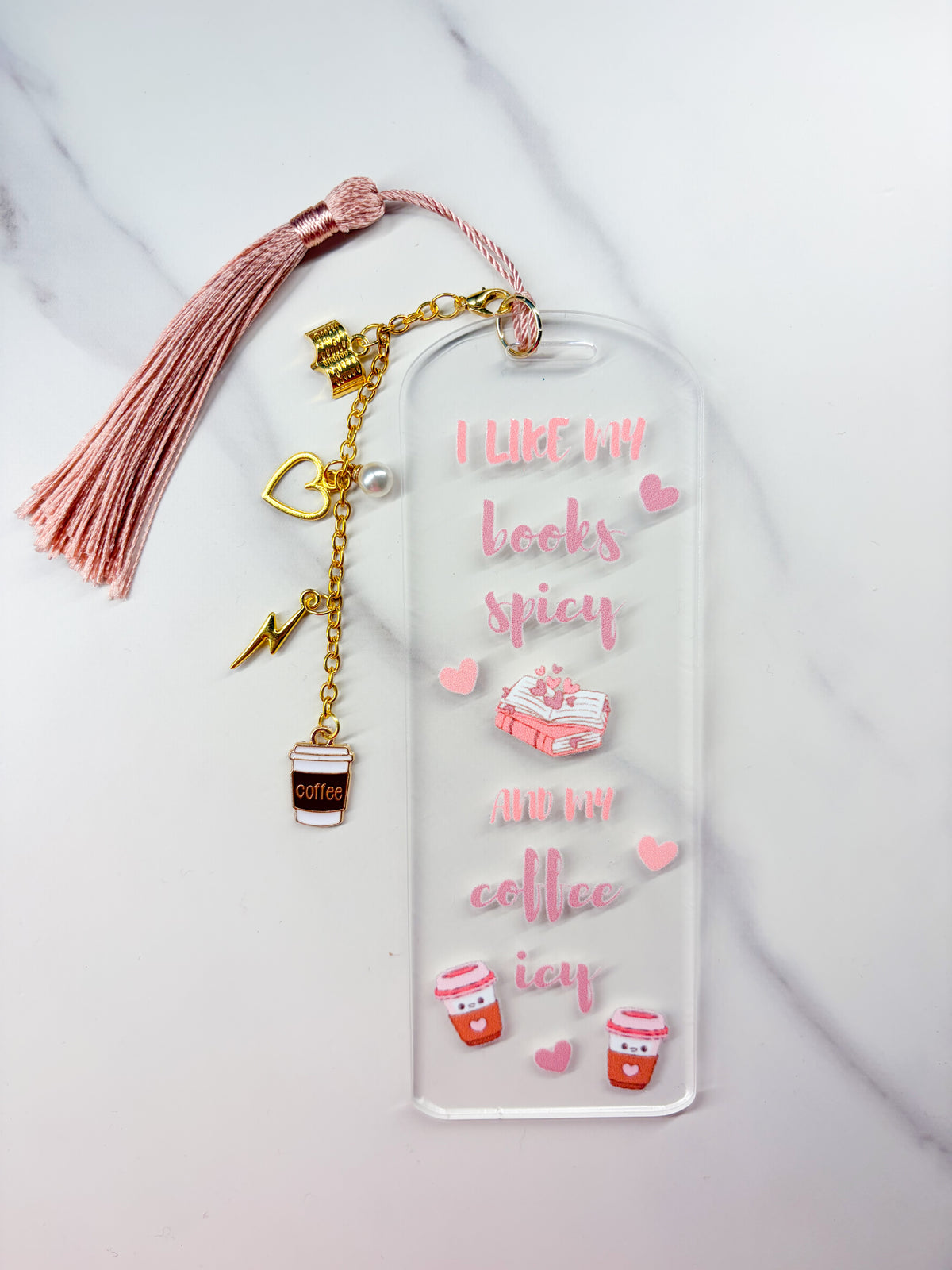 I Like My Books Spicy And My Coffee Icy Acrylic Bookmark
