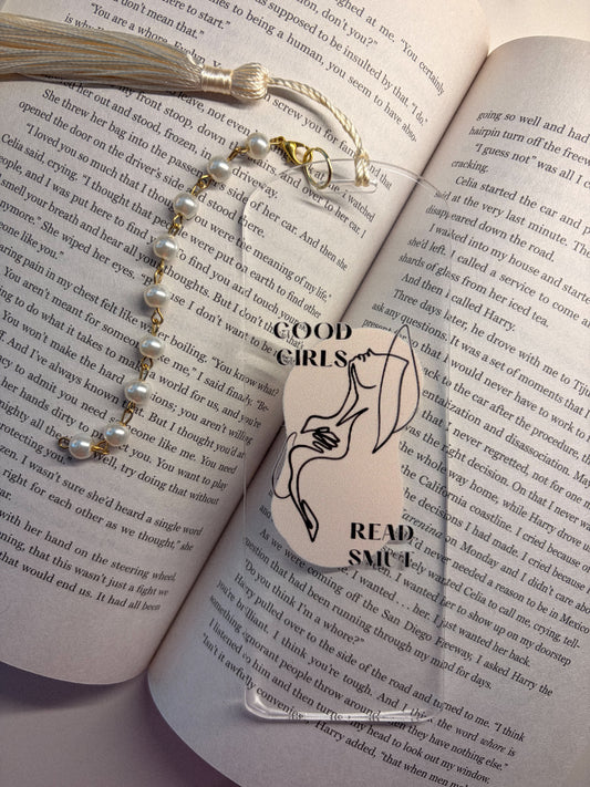 Good Girls Read Smut Acrylic Bookmark